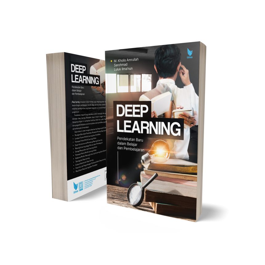 DEEP LEARNING (Pendekatan Baru dalam Belajar dan Pembelajaran