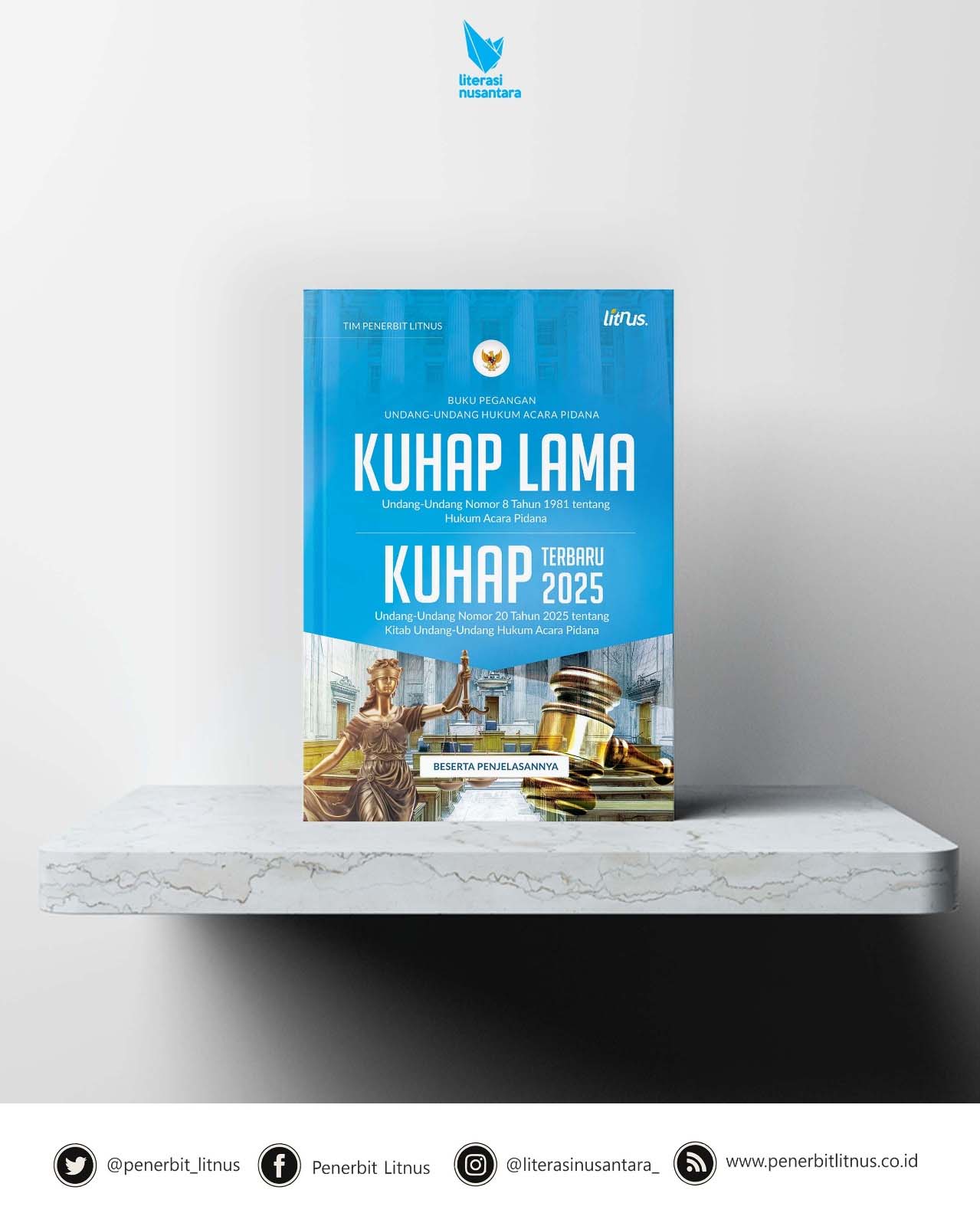 BUKU PEGANGAN UNDANG-UNDANG HUKUM ACARA PIDANA KUHAP LAMA DAN KUHAP BARU