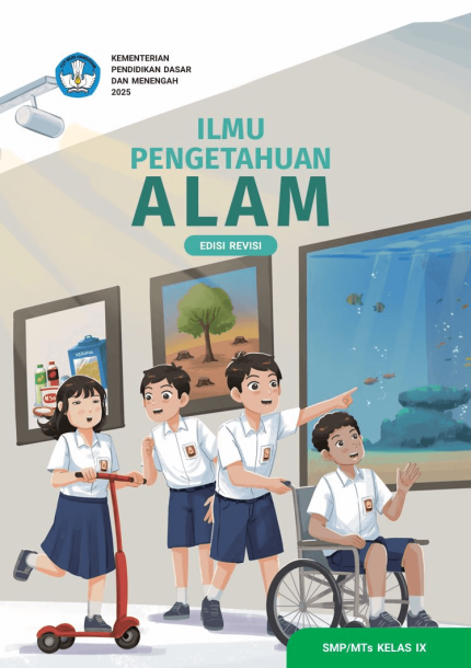 ILMU PENGETAHUAN ALAM (Edisi Revisi) Kelas 9 SMP