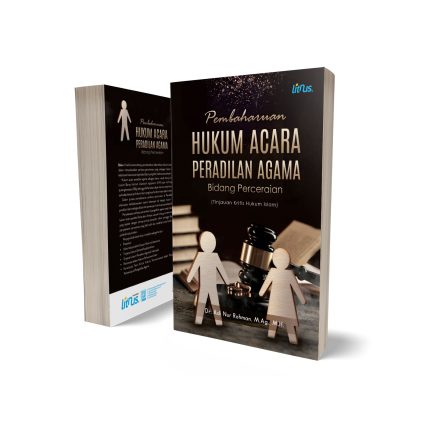 Pembaharuan Hukum Acara Peradilan Agama Bidang Perceraian (Tinjauan Kritis Hukum Islam)
