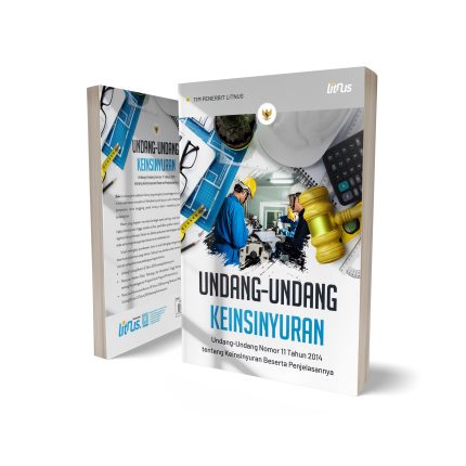 UNDANG-UNDANG KEINSINYURAN | Undang-Undang Nomor 11 Tahun 2014 tentang Keinsinyuran Beserta Penjelasannya