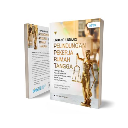 UNDANG-UNDANG PELINDUNGAN PEKERJA RUMAH TANGGA | Undang-Undang Nomor 2 Tahun 2026 tentang Pelindungan Pekerja Rumah Tangga Beserta Penjelasannya (Dilengkapi dengan Peraturan Menteri Ketenagakerjaan)